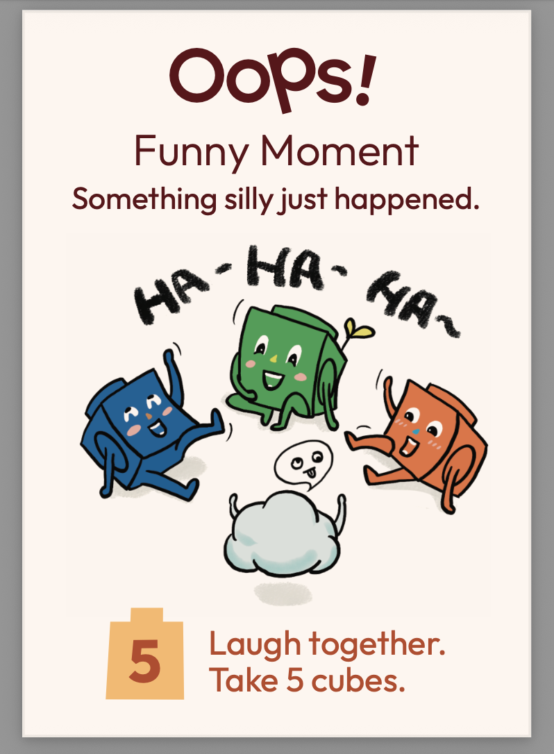 Oops card: Funny Moment, laugh together and take five cubes